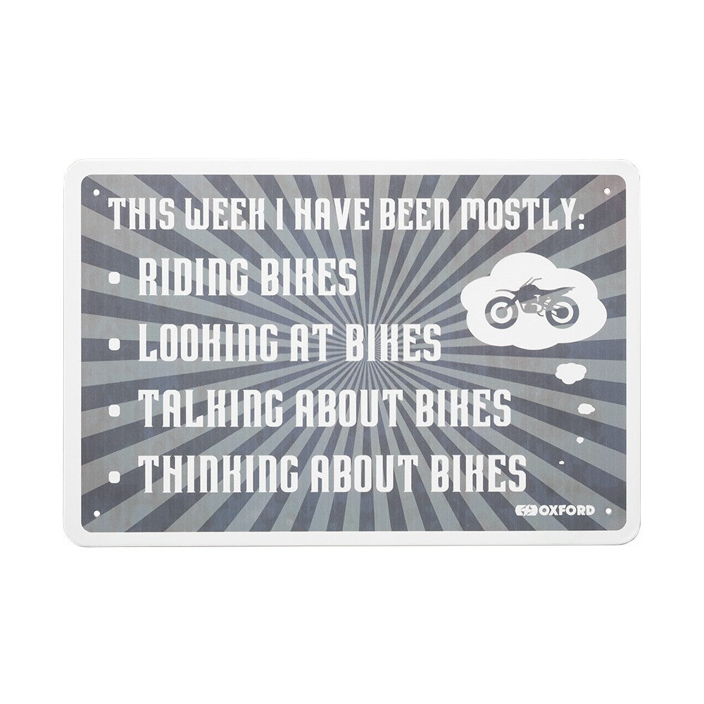 Oxford Garage Metal Motorcycle Motorbike Sign - THIS WEEK I HAVE BEEN MOSTLY