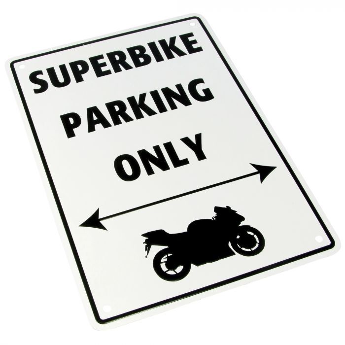 Bike It Motorcycle Motorbike Aluminium Superbike Parking Only Sign 205mm x 290mm